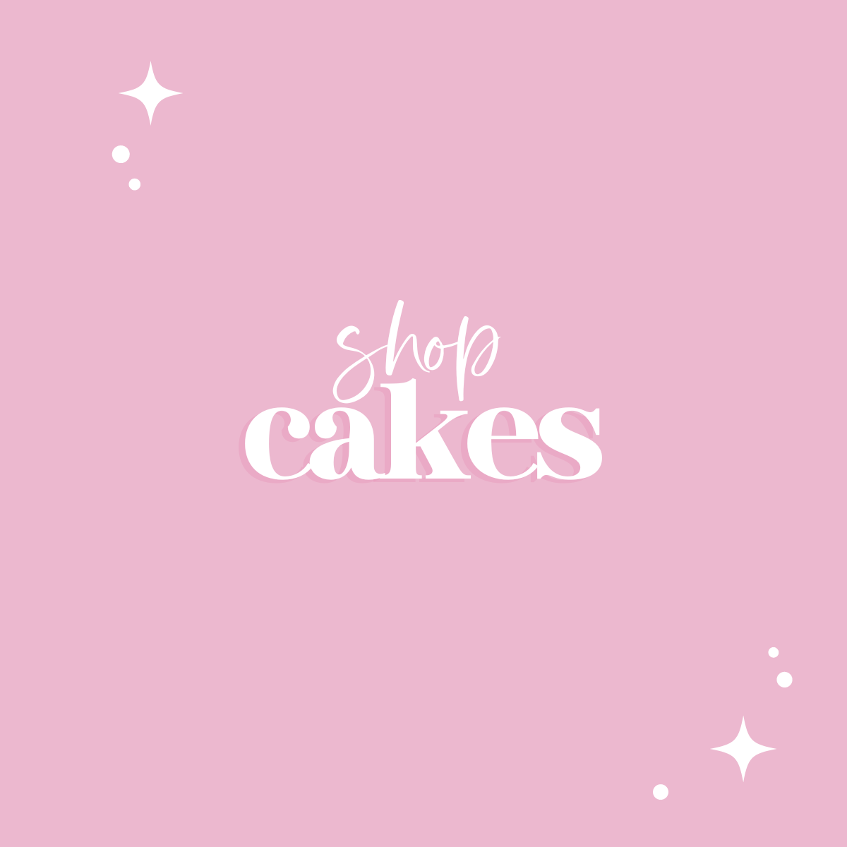 Cakes